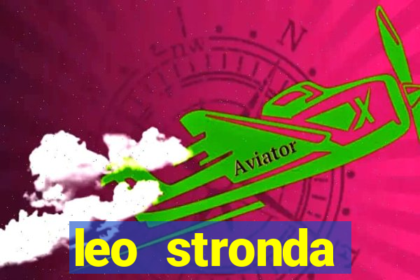 leo stronda terminou com greicy santos